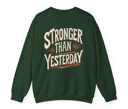 Stronger Than Yesterday Sweat Man
