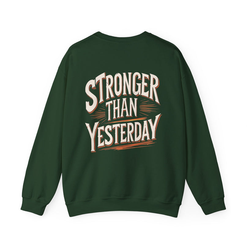 Stronger Than Yesterday Sweat Man