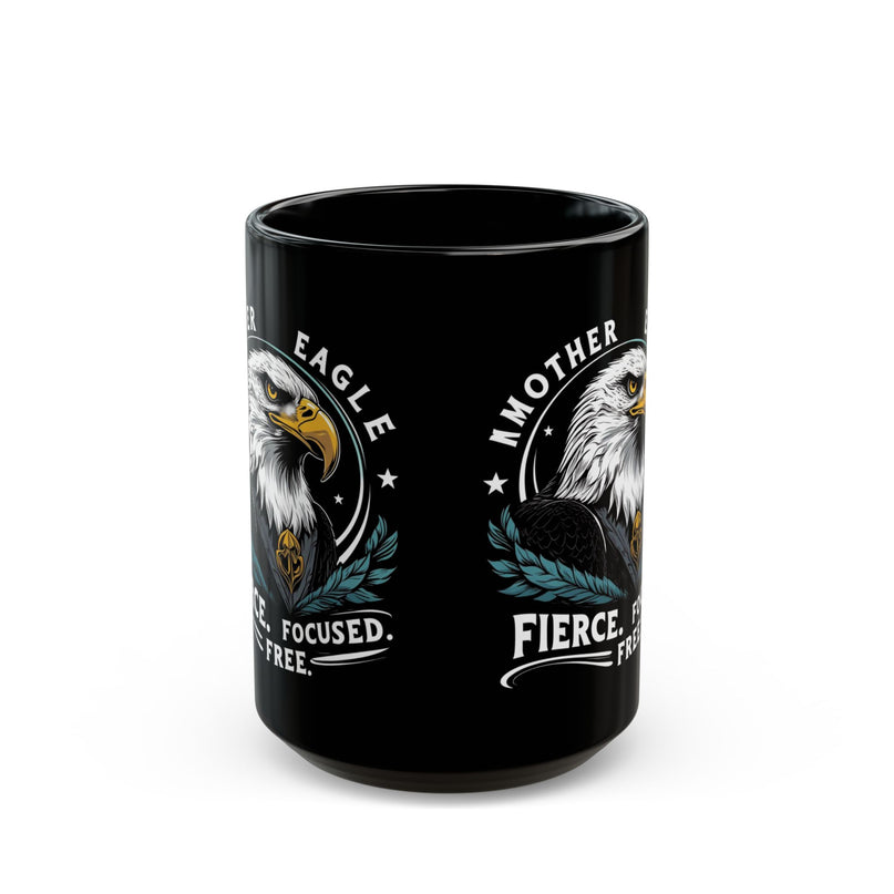 Fierce Mother Eagle Mug for woman