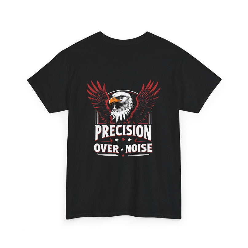Precision Over Noise T-shirt for man