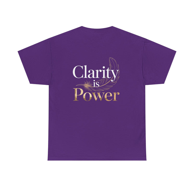 Clarity is Power T-shirt