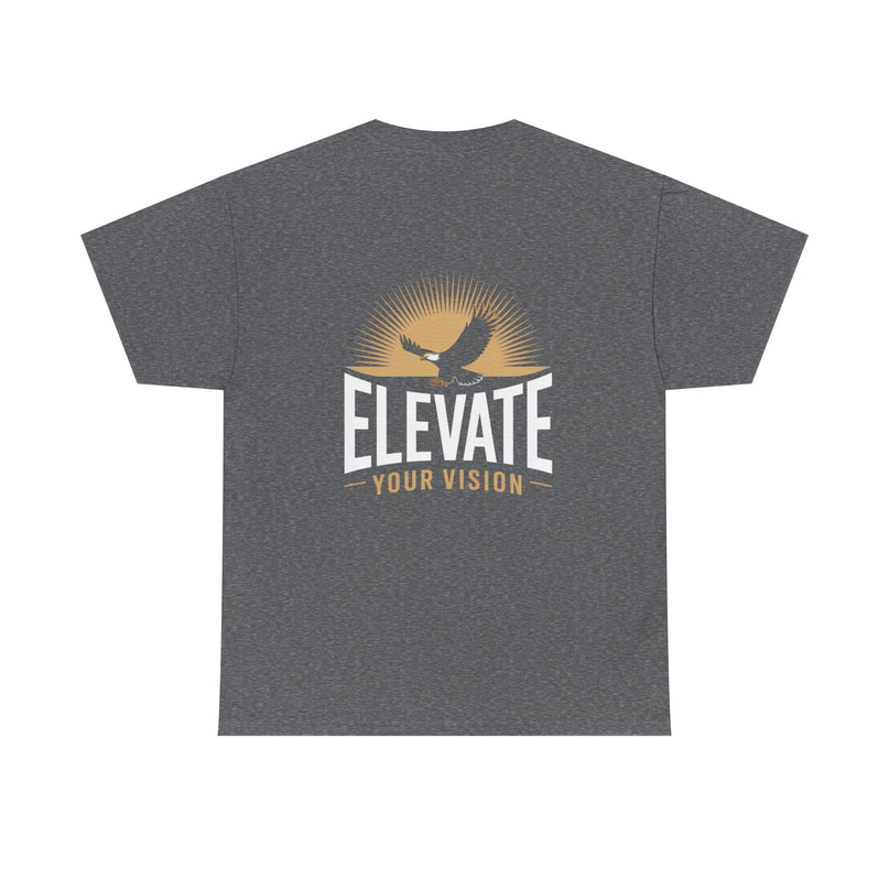 Elevate Your Vision T-shirt