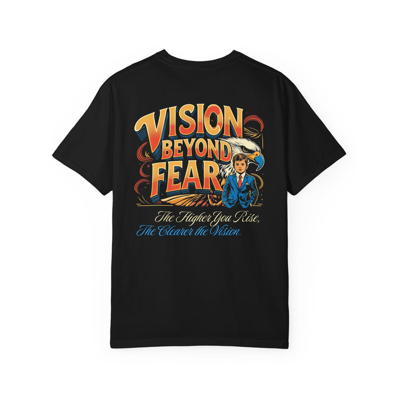 Vision Beyond Fear T-shirt