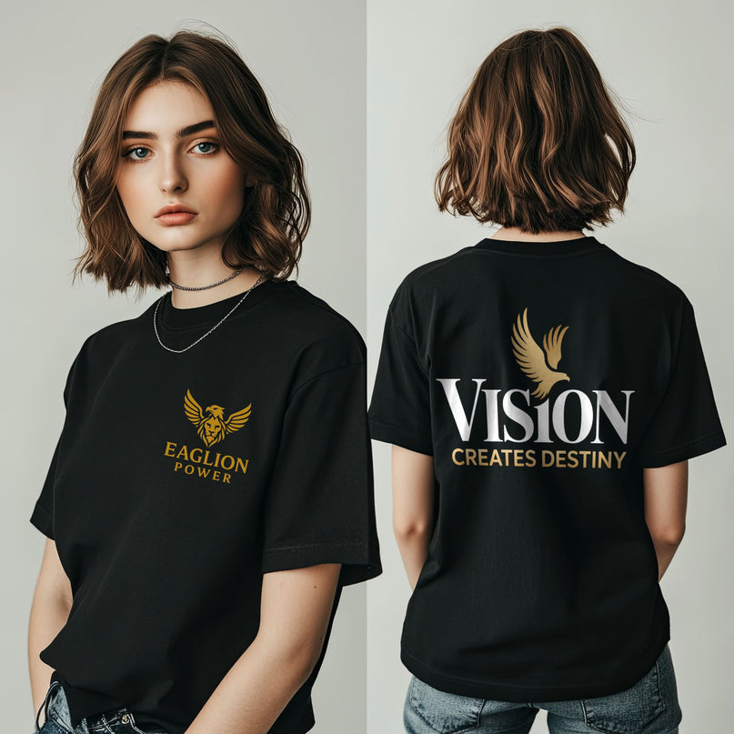 Vision Creates Destiny T-Shirt