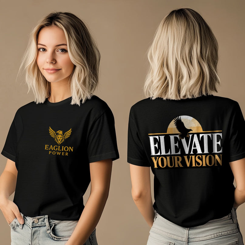 Elevate Your Vision T-shirt